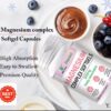 MAGNESIUM COMPLEX SOFTGELS FOR BONES/IMMUNITY/CARDIOVASCULAR HEALTH